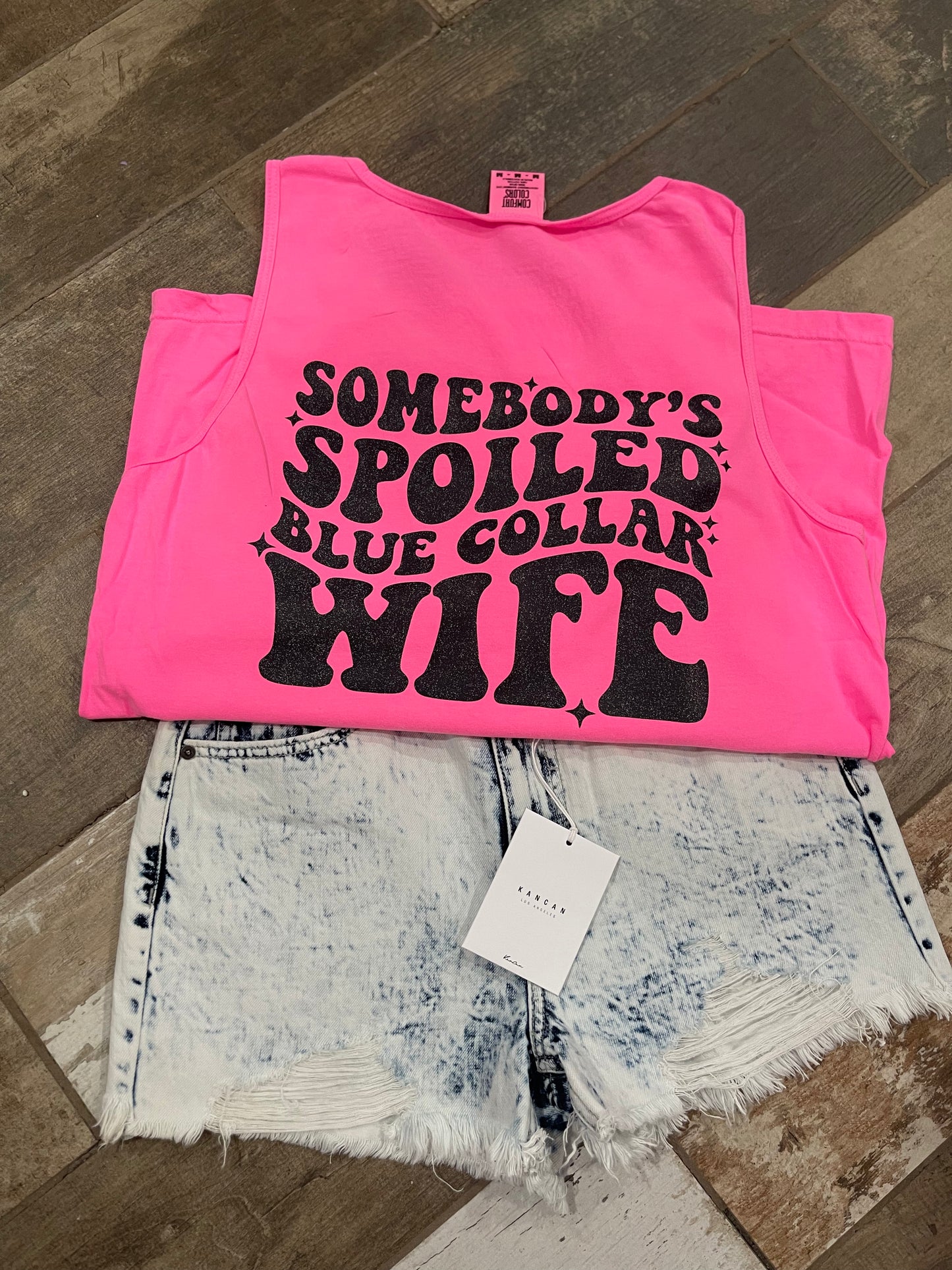 Someone's spoiled, blue-collar wife, glitter 
