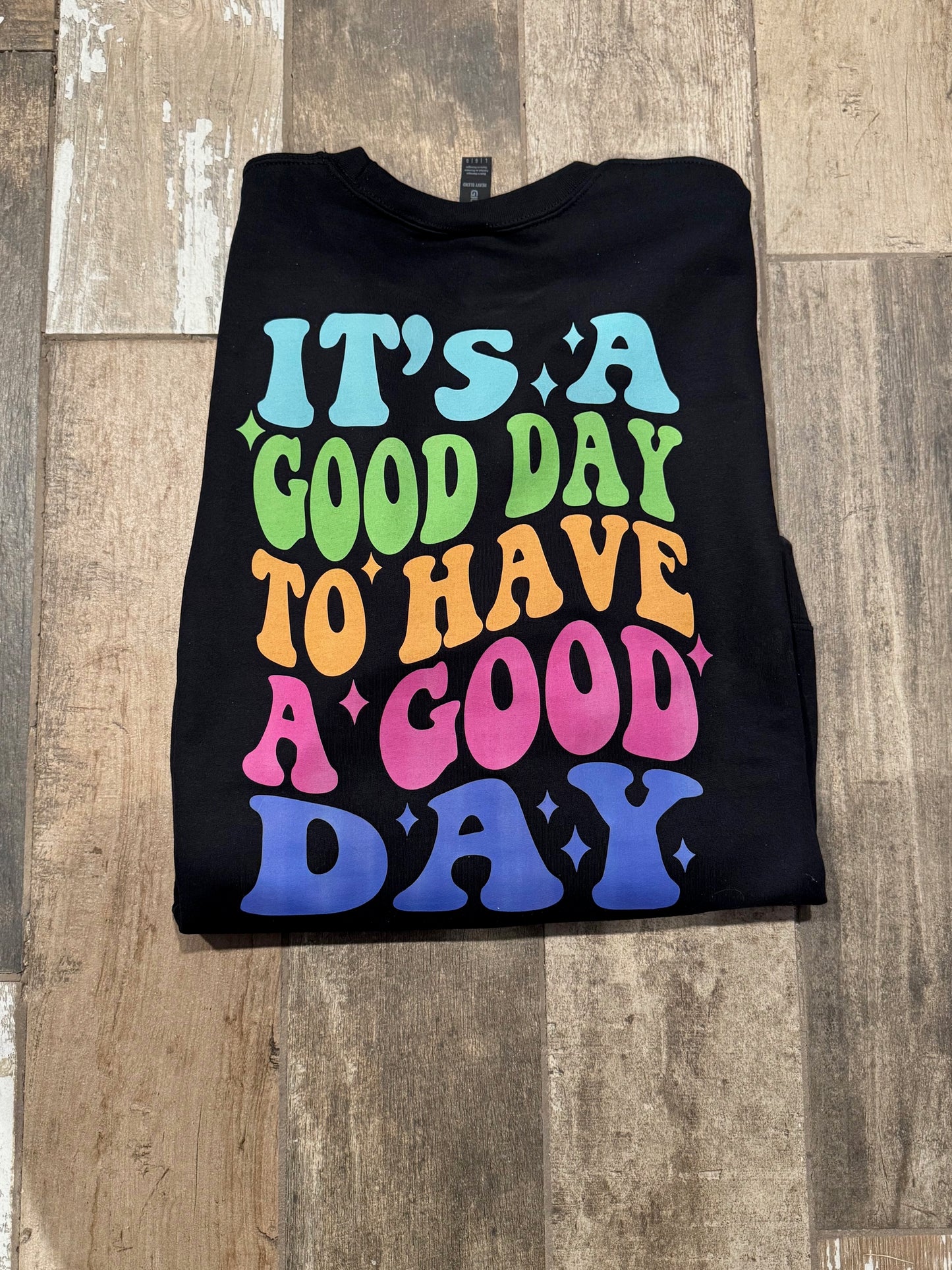It's a Good Day to Have Good Day