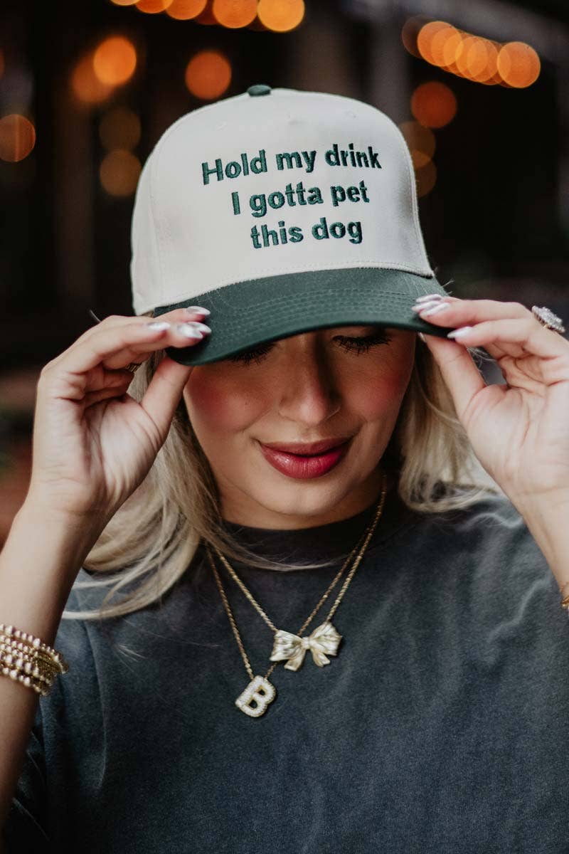 Katydid - Hold My Drink I Gotta Pet This Dog Vintage Hat: Dark Green and Tan