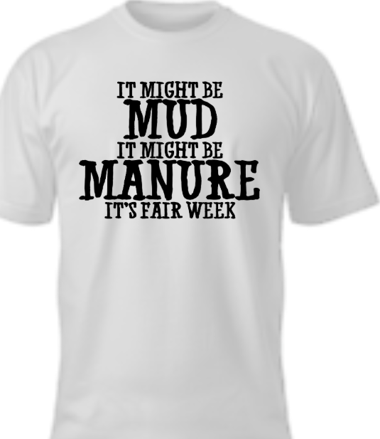 Might Be Mud T-Shirt