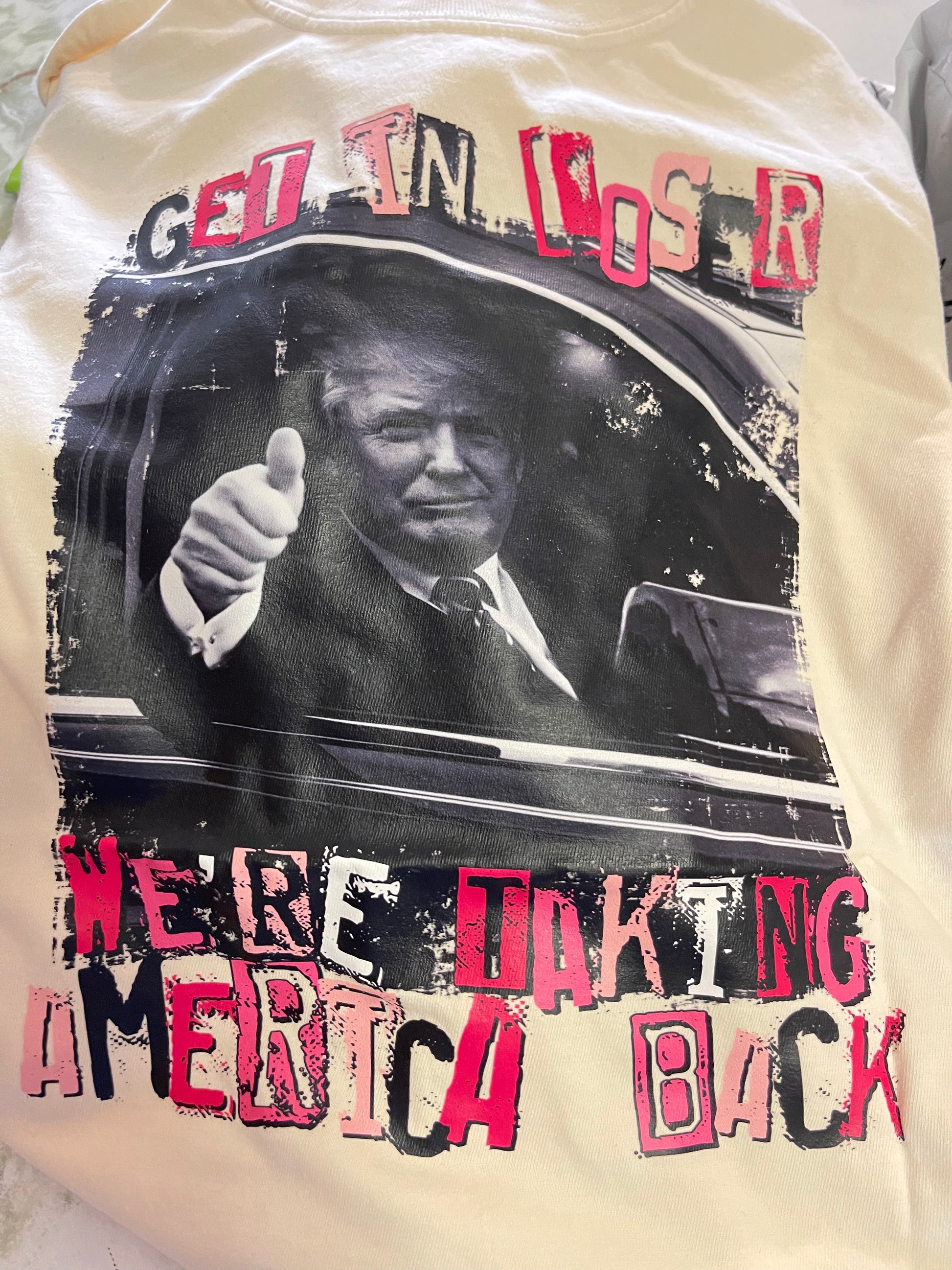 Ivory 'Get in Loser We’re Saving America' Trump Tee Shirt
