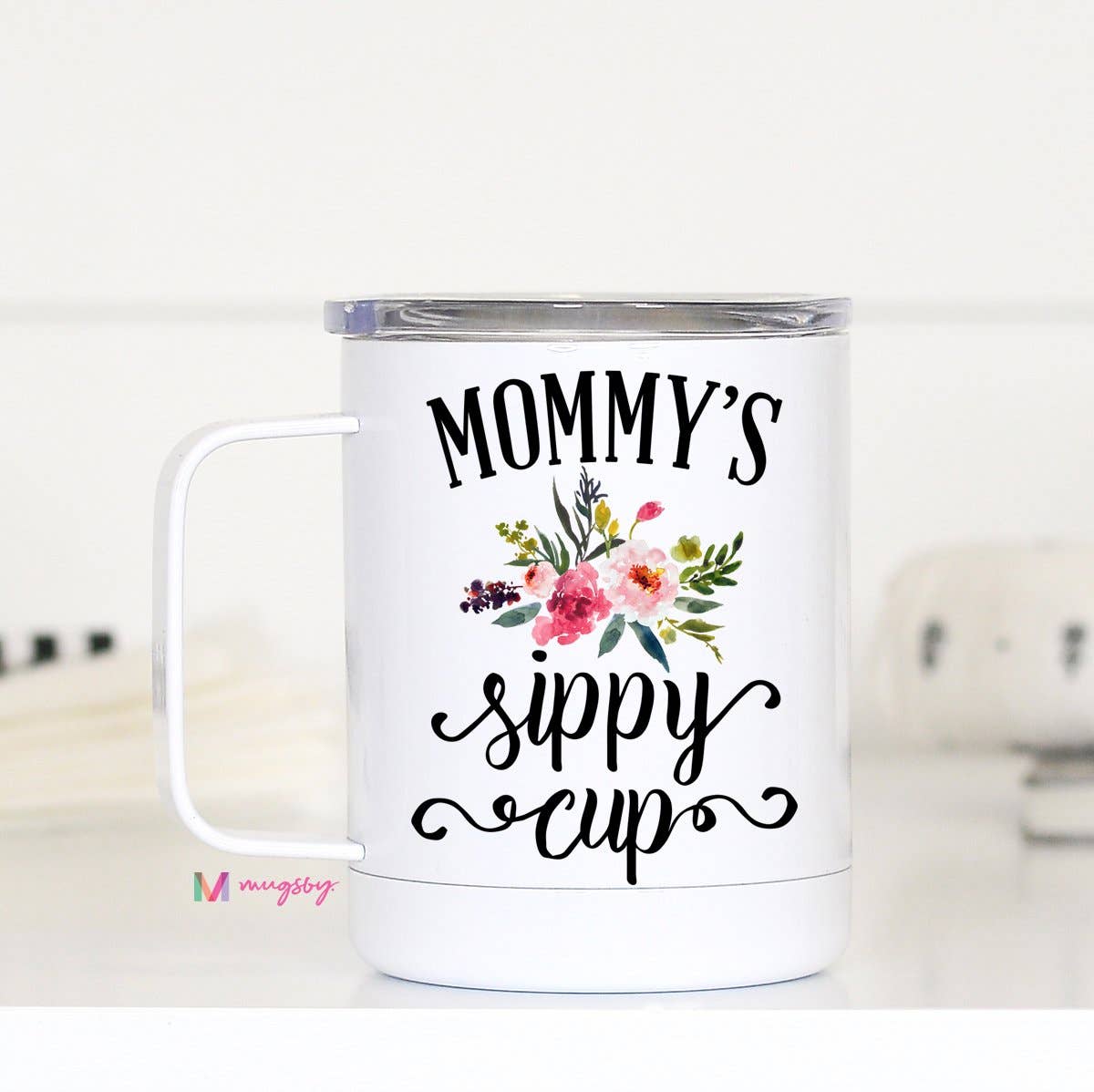Mugsby - Mommy's Sippy Cup Travel Cup With Handle